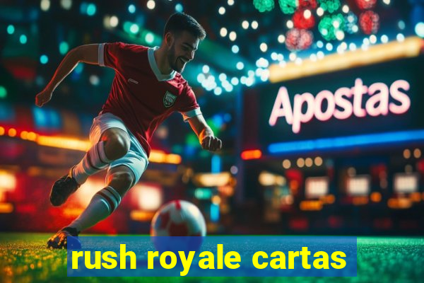 rush royale cartas